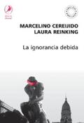 Cereijido / Reinking |  La ignorancia debida | eBook | Sack Fachmedien