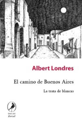 Londres |  El camino de Buenos Aires | eBook | Sack Fachmedien