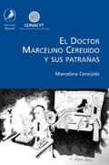 Cereijido |  El Doctor Marcelino Cereijido y sus patrañas | eBook | Sack Fachmedien