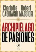 Casiraghi / Maggiori |  Archipiélago de pasiones | eBook | Sack Fachmedien