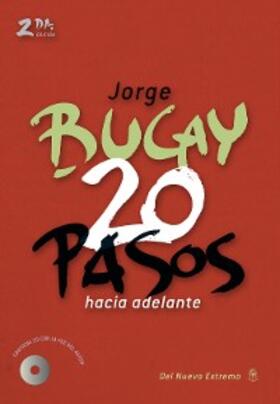 Bucay |  20 pasos hacia adelante | eBook | Sack Fachmedien