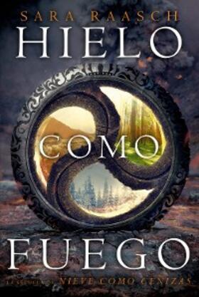 Raasch |  Hielo como fuego | eBook | Sack Fachmedien