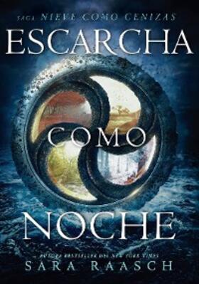 Raasch |  Escarcha como noche | eBook | Sack Fachmedien
