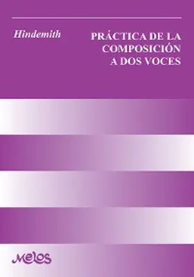 Hindemith |  Práctica de la composición a dos voces | eBook | Sack Fachmedien