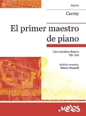 Czerny / Pozzoli |  El primer maestro de Piano | eBook | Sack Fachmedien