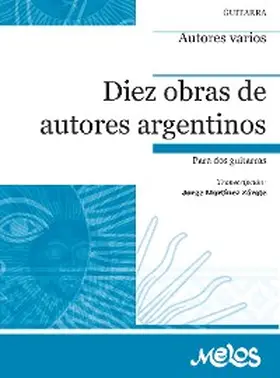 Varios |  Diez obras de autores célebres : para dos guitarras | eBook | Sack Fachmedien