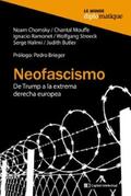 Chomsky / Mouffe / Ramonet |  Neofascismo | eBook | Sack Fachmedien