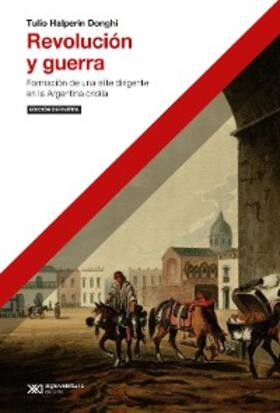 Halperin Donghi | Revolución y guerra | E-Book | www.sack.de