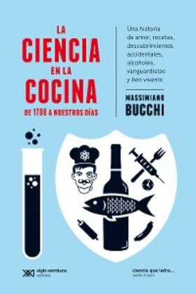 Bucchi |  La ciencia en la cocina: De 1700 a nuestros días | eBook | Sack Fachmedien
