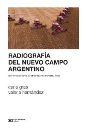 Gras / Hernández | Radiografía del nuevo campo argentino | E-Book | www.sack.de