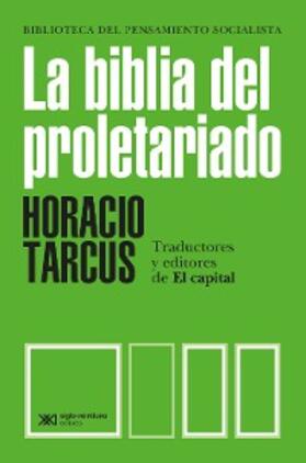Tarcus |  La biblia del proletariado | eBook | Sack Fachmedien