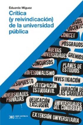 Míguez |  Crítica (y reivindicación) de la universidad pública | eBook | Sack Fachmedien