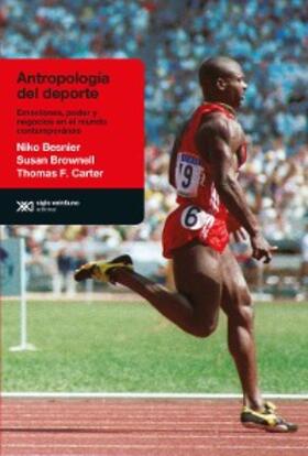 Besnier / Brownell / Carter |  Antropología del deporte | eBook | Sack Fachmedien