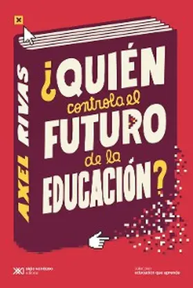 Rivas |  ¿Quién controla el futuro de la educación? | eBook | Sack Fachmedien