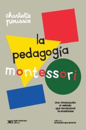 Poussin |  La pedagogía Montessori | eBook | Sack Fachmedien