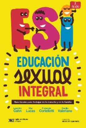 Cahn / Lucas / Cortelletti | Educación sexual integral | E-Book | www.sack.de