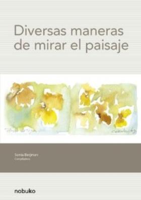 Berjman |  DIVERSAS MANERAS DE MIRAR EL PAISAJE | eBook | Sack Fachmedien