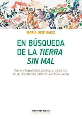 Nacci |  En búsqueda de la Tierra sin mal | eBook | Sack Fachmedien