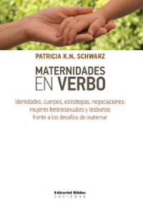 Schwarz |  Maternidades en verbo | eBook | Sack Fachmedien