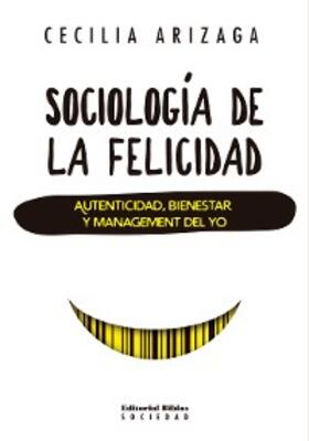 Arizaga |  Sociología de la felicidad | eBook | Sack Fachmedien