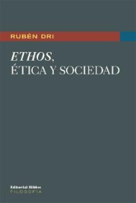Dri |  Ethos, ética y sociedad | eBook | Sack Fachmedien