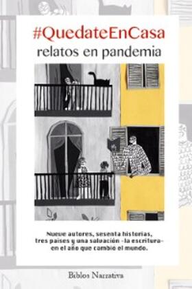 Agrasar / Aranovich / Arancet Ruda |  #QuedateEnCasa. Relatos en pandemia | eBook | Sack Fachmedien