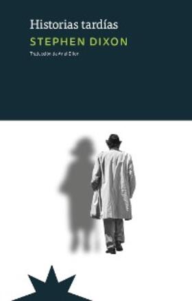 Dixon |  Historias tardías | eBook | Sack Fachmedien