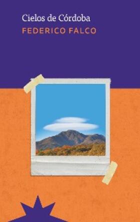 Falco |  Cielos de Córdoba | eBook | Sack Fachmedien