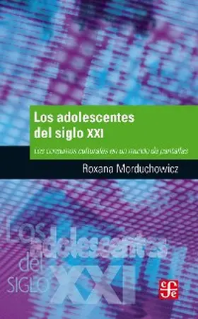 Morduchowicz |  Los adolescentes del siglo XXI | eBook | Sack Fachmedien