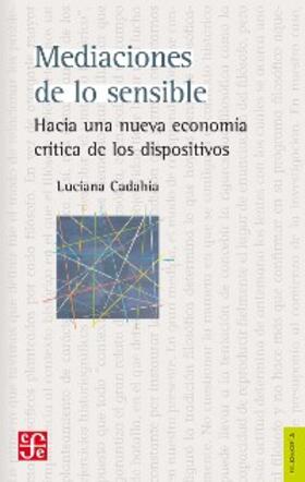 Cadahia |  Mediaciones de lo sensible | eBook | Sack Fachmedien