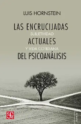 Hornstein |  Las encrucijadas actuales del psicoanálisis | eBook | Sack Fachmedien