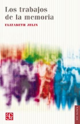 Jelin |  Los trabajos de la memoria | eBook | Sack Fachmedien