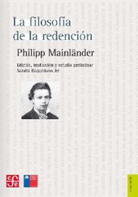 Mainländer |  La filosofía de la redención | eBook | Sack Fachmedien