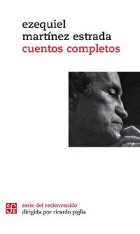 Martínez Estrada |  Cuentos completos | eBook | Sack Fachmedien