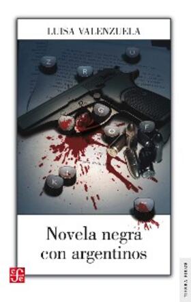 Valenzuela |  Novela negra con argentinos | eBook | Sack Fachmedien