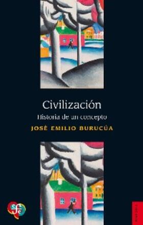 Burucúa |  Civilización | eBook | Sack Fachmedien