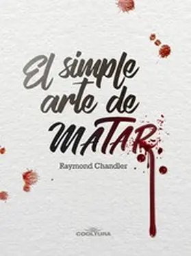 Chandler |  El simple arte de matar | eBook | Sack Fachmedien