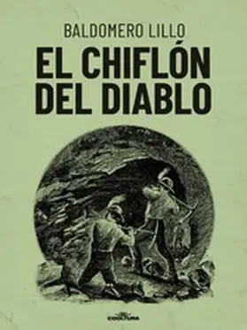 Lillo |  El Chiflón del Diablo | eBook | Sack Fachmedien