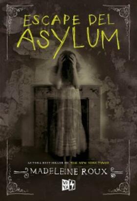 Roux |  Escape del Asylum | eBook | Sack Fachmedien