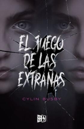 Busby |  El juego de las extrañas | eBook | Sack Fachmedien
