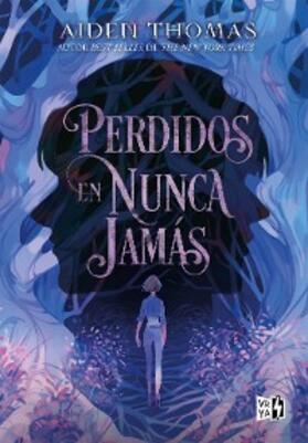 Thomas |  Perdidos en Nunca Jamás | eBook | Sack Fachmedien