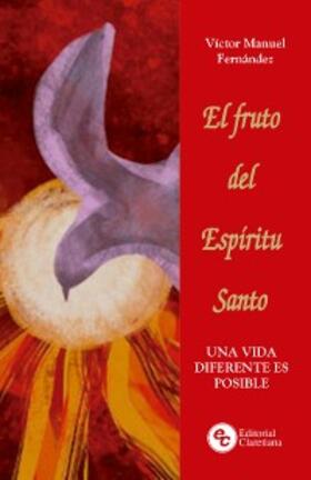 Fernández | El fruto del Espíritu Santo | E-Book | www.sack.de