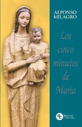 Milagro | Los cinco minutos de María | E-Book | www.sack.de
