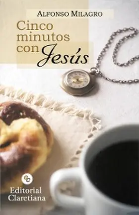 Milagro |  Cinco minutos con Jesús | eBook | Sack Fachmedien