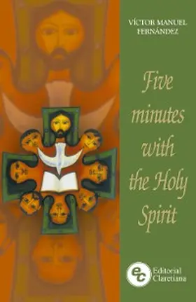 Fernandez |  Five minutes with the Holy Spirit | eBook | Sack Fachmedien