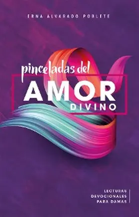 Poblete |  Pinceladas del amor divino | eBook | Sack Fachmedien