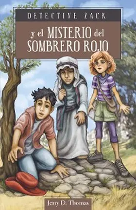 Thomas |  Detective Zack y el misterio del sombrero rojo | eBook | Sack Fachmedien