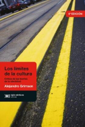 Grimson |  Los límites de la cultura | eBook | Sack Fachmedien