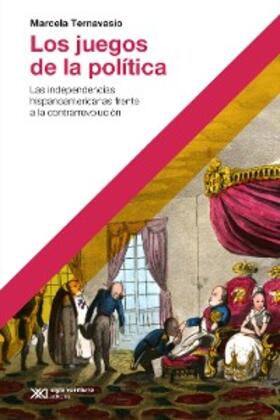 Ternavasio |  Los juegos de la política | eBook | Sack Fachmedien