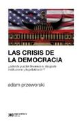 Przeworski |  Las crisis de la democracia | eBook | Sack Fachmedien